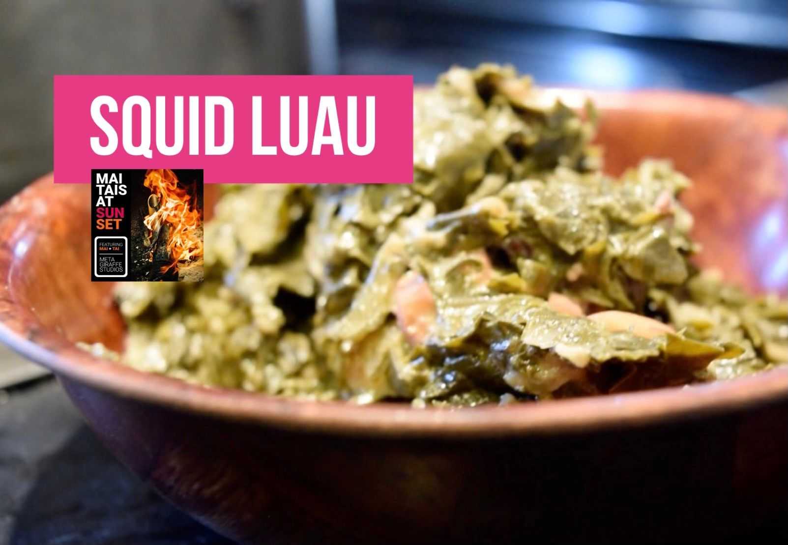 Picture for Squid Luau article